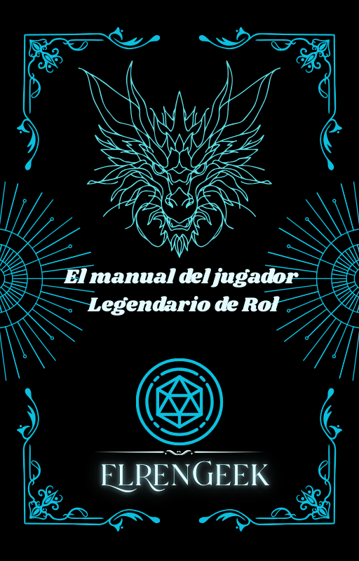 El manual del jugador legendario de rol: La guía definitiva para destacar en cualquier mesa.